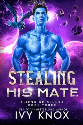 Stealing His Mate by Knox, Ivy