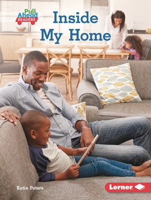 Inside My Home by Peters, Katie