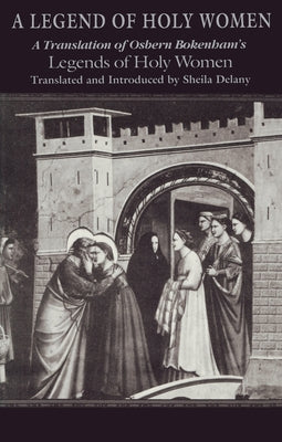 Legend of Holy Women: Theology by Delany, Sheila