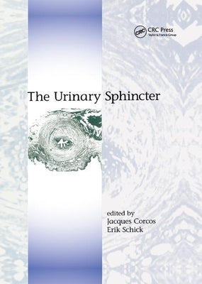 The Urinary Sphincter by Corcos, Jacques