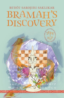 Bramah's Discovery: Book Three by Saklikar, Renée Sarojini