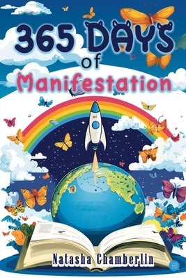 365 Days of Manifestation by Chamberlin, Natasha