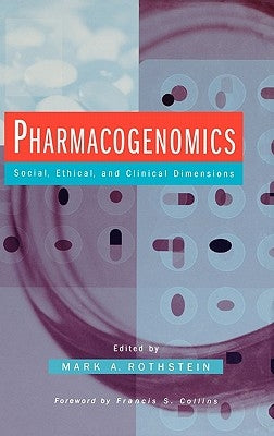 Pharmacogenomics by Rothstein, Mark A.