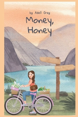 Money, Honey by Gray, Adell