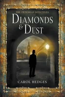 Diamonds & Dust by Hedges, Carol J.