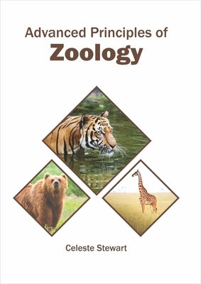 Advanced Principles of Zoology by Stewart, Celeste