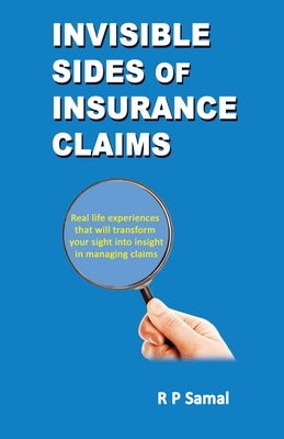 Invisible Sides of Insurance Claims by Samal, Rp