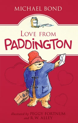 Love from Paddington by Bond, Michael