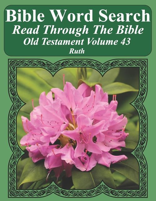 Bible Word Search Read Through The Bible Old Testament Volume 43: Ruth Extra Large Print by Pope, Timothy W.