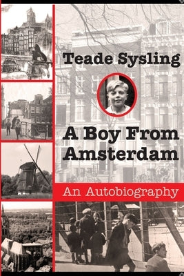 A Boy From Amsterdam by Sysling, Teade