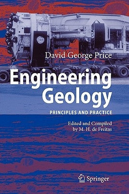 Engineering Geology: Principles and Practice by de Freitas, Michael