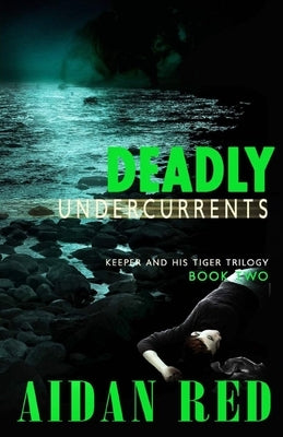 Deadly Undercurrents by London, Trenda