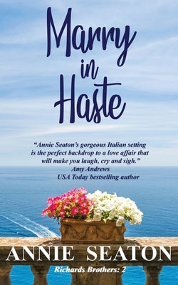 Marry in Haste by Seaton, Annie