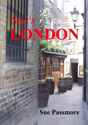 Sue's LONDON by Passmore, Sue