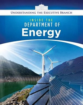 Inside the Department of Energy by Peters, Jennifer