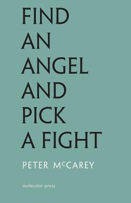 Find an Angel and Pick a Fight by McCarey, Peter