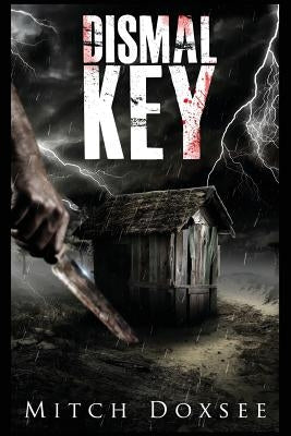 Dismal Key by Doxsee, Mitch