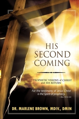His Second Coming by Brown, Marlene A.