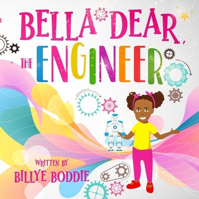 Bella dear The Engineer by Boddie, Billye