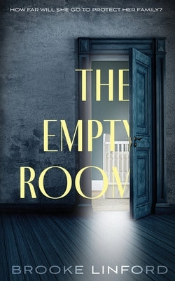 The Empty Room by Linford, Brooke
