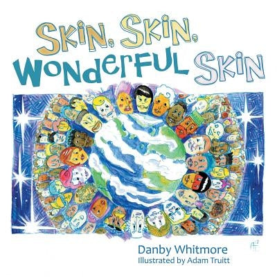Skin, Skin, Wonderful Skin by Whitmore, Danby
