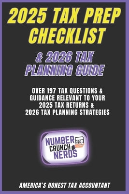 2025 Tax Prep Checklist & 2026 Tax Planning Guide by Crunch Nerds, Number