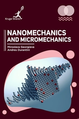 Nanomechanics and Micromechanics by Georgieva, Miroslava