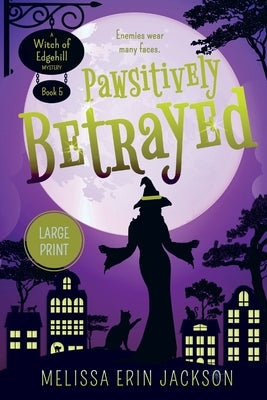 Pawsitively Betrayed by Jackson, Melissa Erin