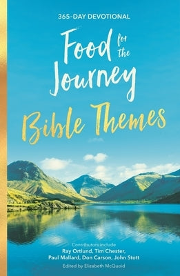 Food for the Journey Themes: 365-Day Devotional by McQuoid, Elizabeth