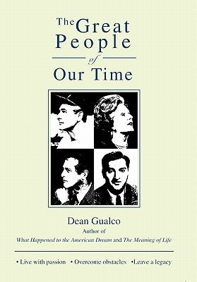 The Great People of Our Time by Gualco, Dean