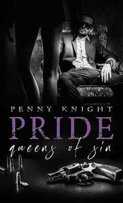 Pride: An Arranged Mariage Mafia Romance by Knight, Penny