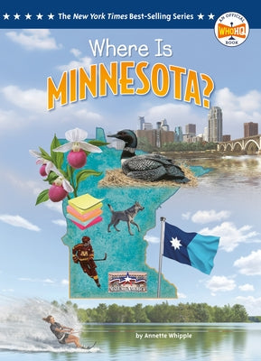 Where Is Minnesota? by Whipple, Annette
