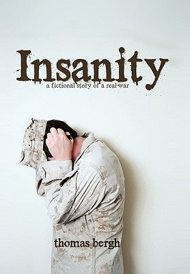 Insanity by Bergh, Thomas