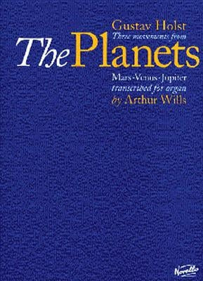 Three Movements from the Planets: Mars, Venus, Jupiter by Holst, Gustav