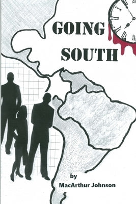 Going South by Johnson, MacArthur