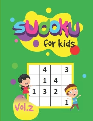 Sudoku For Kids Vol.2: Puzzle book for kids 300 puzzles and solutions 6x6 puzzles Easy and Fun Activity books for children by Editions, Activity Book