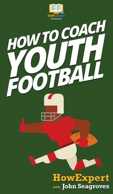 How To Coach Youth Football by Howexpert