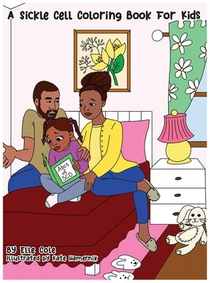 A Sickle Cell Coloring Book for Kids by Cole, Elle