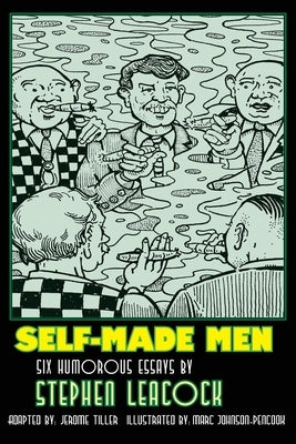 Self-Made Men by Leacock, Stephen