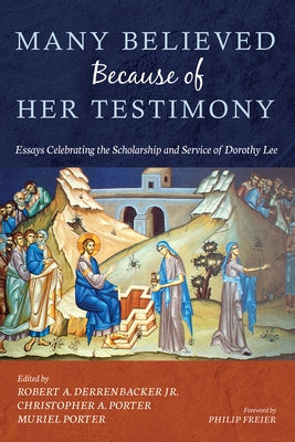 Many Believed Because of Her Testimony by Derrenbacker, Robert A., Jr.