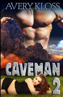 Caveman 2 by Kloss, Avery