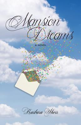 Mansion Dreams by Shorr, Barbara