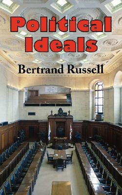 Political Ideals by Russell, Bertrand