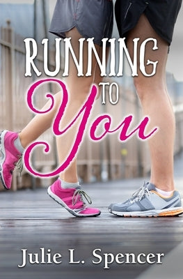 Running to You: (All's Fair in Love and Sports) by Rector, Lisa