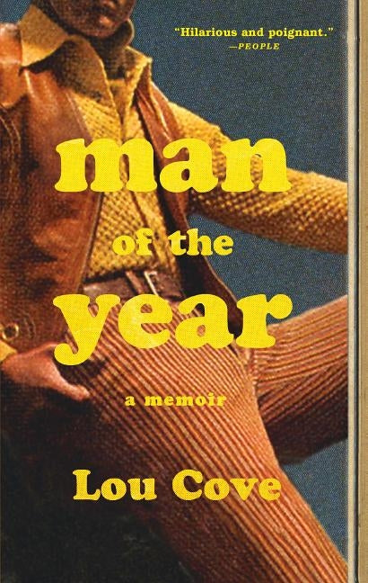 Man of the Year: A Memoir by Cove, Lou