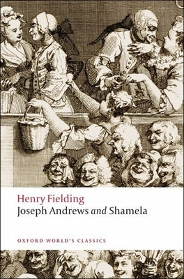 Joseph Andrews & Shamela by Fielding, Henry