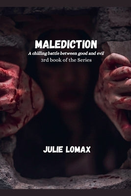 Malediction by Lomax, Julie