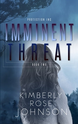 Imminent Threat by Johnson, Kimberly Rose