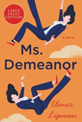 Ms. Demeanor by Lipman, Elinor