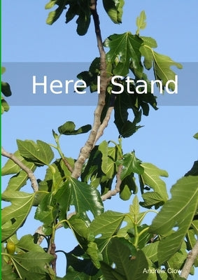 Here I Stand by Clow, Andrew